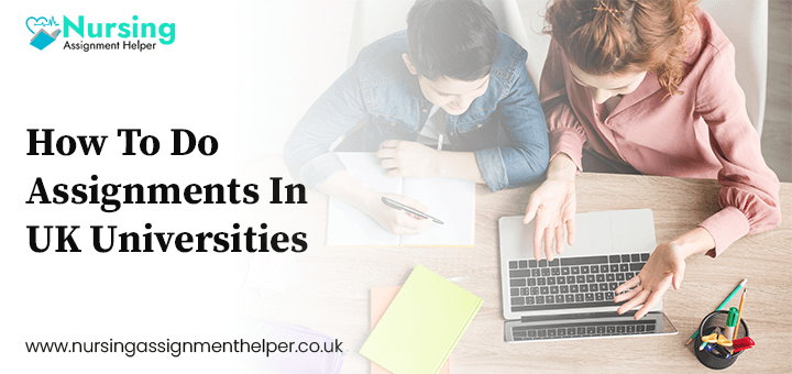 How to Do Assignments in UK Universities
